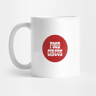 Food Circus | Mama's Family Mug